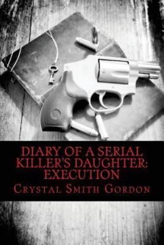 Diary of a Serial Killer's Daughter