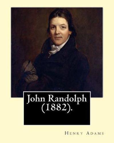 John Randolph (1882). By
