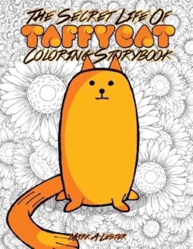 The Secret Life of Taffy-Cat