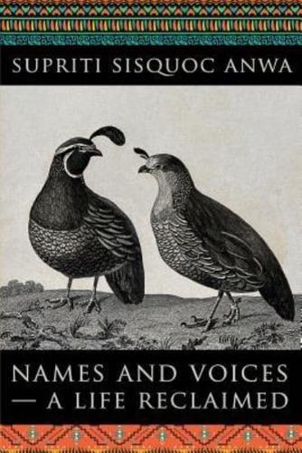 Names and Voices - A Life Reclaimed