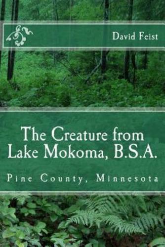 The Creature from Lake Mokoma, BSA