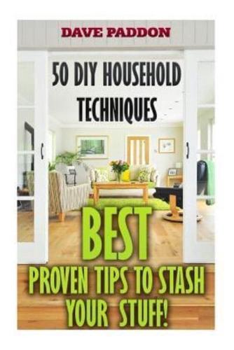 50 DIY Household Techniques