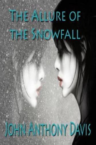 Allure of the Snowfall