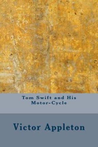 Tom Swift and His Motor-Cycle