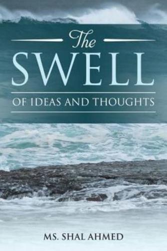 The Swell of Ideas and Thoughts