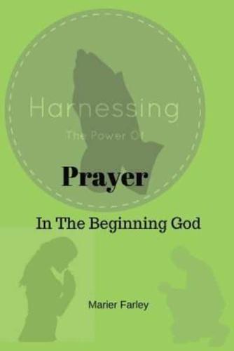 Harnessing the Power of Prayer