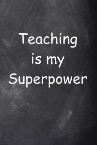 Teaching Superpower Chalkboard Design