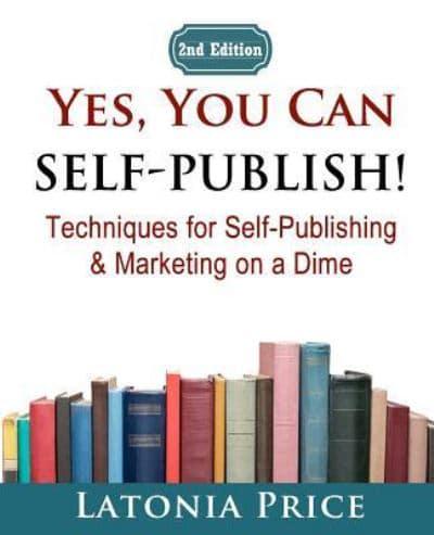 Yes, You Can Self-Publish!