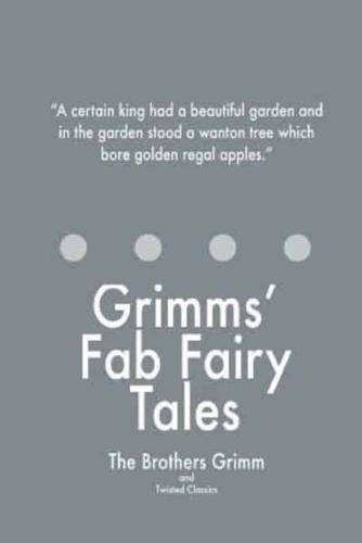 Grimms' Fab Fairy Tales