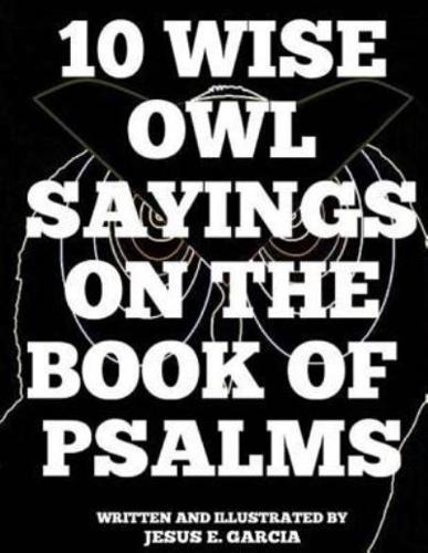 10 Wise Owl Sayings on the Book of Psalms
