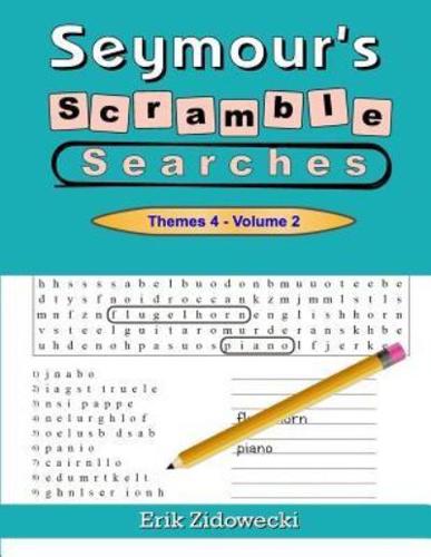 Seymour's Scramble Searches - Themes 4 - Volume 2