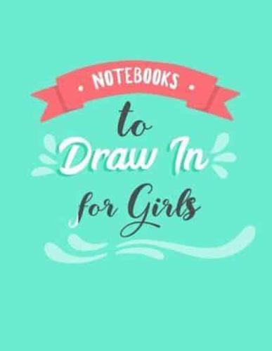 Notebooks to Draw in for Girls