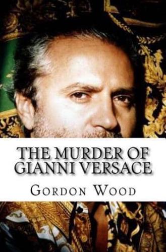 The Murder of Gianni Versace