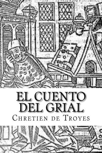 El Cuento Del Grial