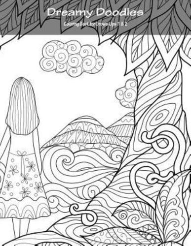 Dreamy Doodles Coloring Book for Grown-Ups 1 & 2