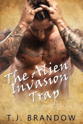 The Alien Invasion Trap