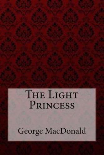 The Light Princess George MacDonald