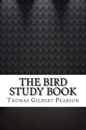 The Bird Study Book