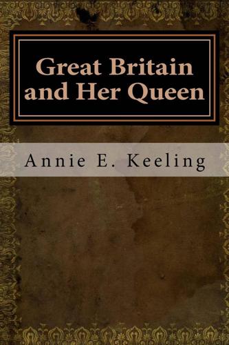 Great Britain and Her Queen