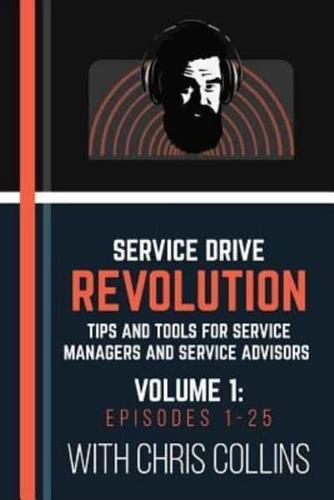 Service Drive Revolution Volume 1