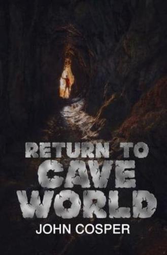 Return to Cave World