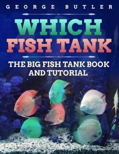 Which Fish Tank