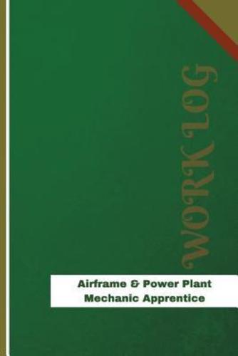Airframe & Power Plant Mechanic Apprentice Work Log