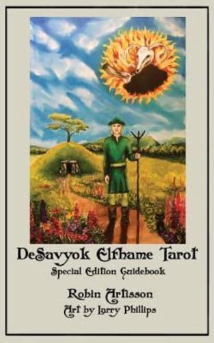 Desavyok Elfhame Tarot Guidebook
