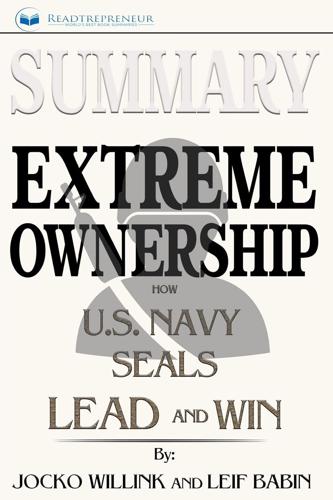 Summary - Extreme Ownership