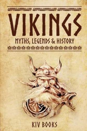 Vikings: Myths, Legends & History