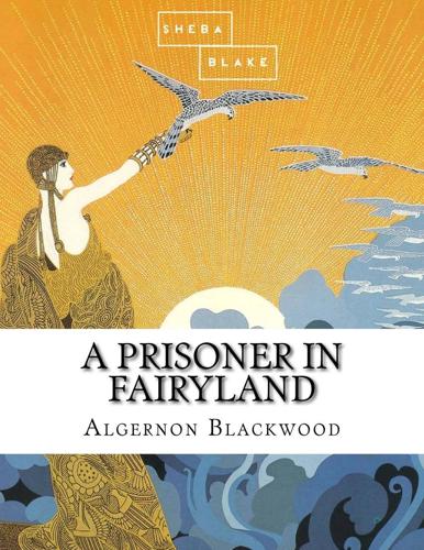 A Prisoner in Fairyland