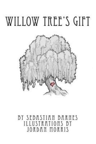 Willow Tree's Gift