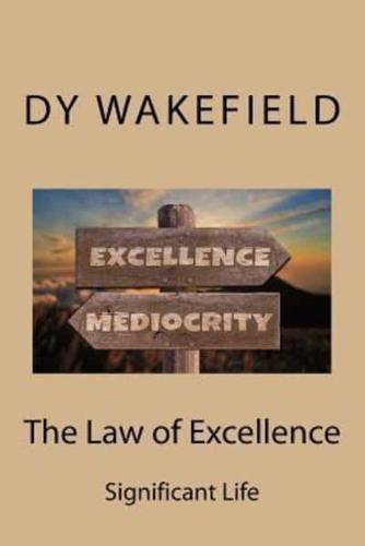 The Law of Excellence