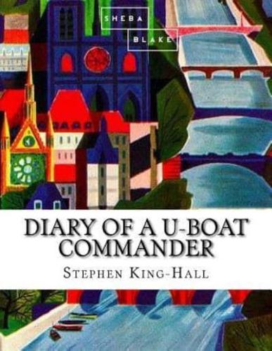 Diary of a U-Boat Commander