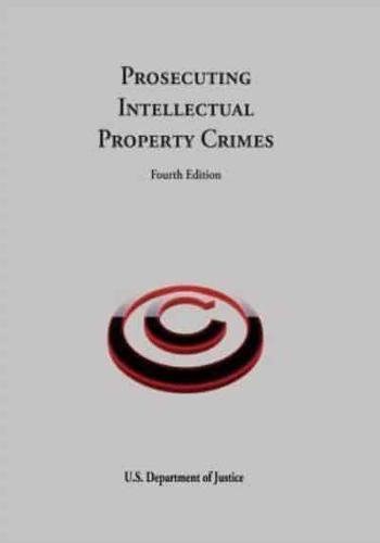 Prosecuting Intellectual Property Crimes