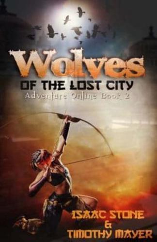 Wolves of the Lost City