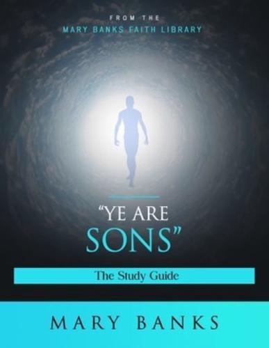 Ye Are Sons