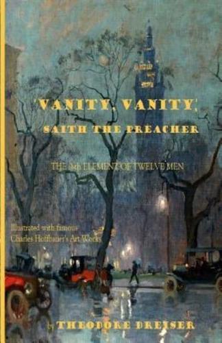 'Vanity, Vanity, ' Saith the Preacher