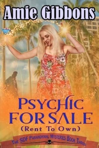 Psychic for Sale (Rent to Own)