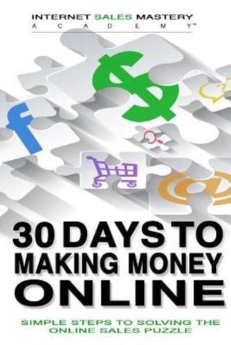 30 Days to Making Money Online