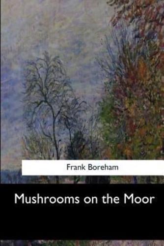Mushrooms on the Moor