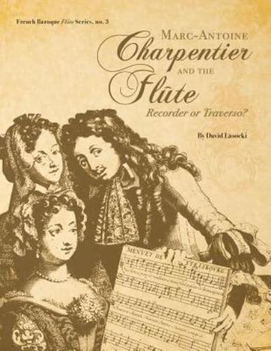 Marc-Antoine Charpentier and the Flûte