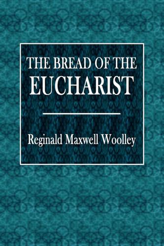 The Bread of the Eucharist