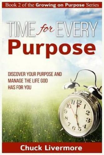 Time for Every Purpose