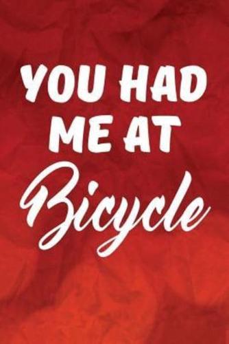 You Had Me at Bicycle