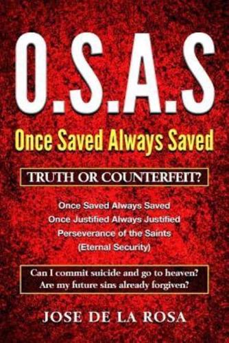 Once Saved Always Saved Truth or Counterfeit