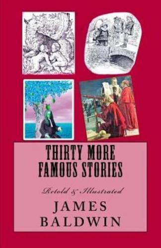 Thirty More Famous Stories