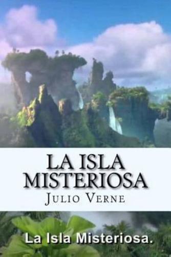 La Isla Misteriosa (Spanish) Edition