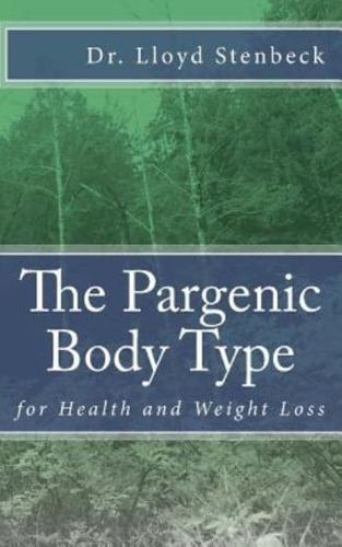The Pargenic Body Type