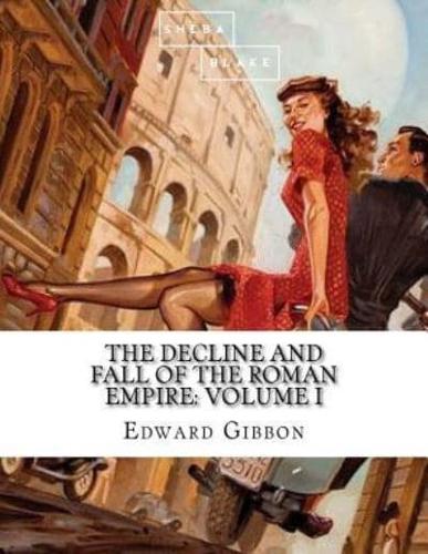 The Decline and Fall of the Roman Empire